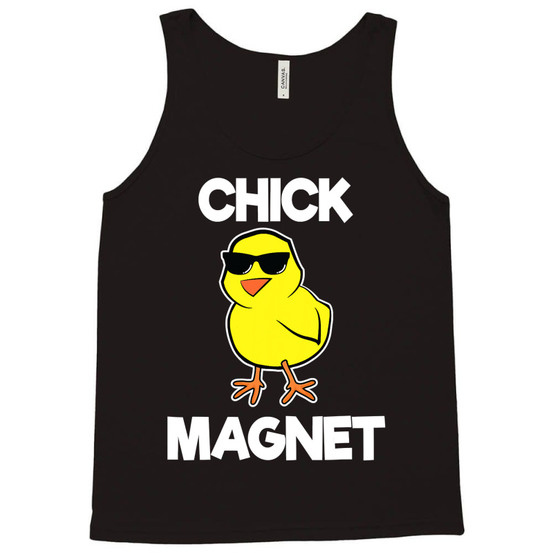 Chick Magnet Shirt Funny Boys Kids Easter Cool Chick T Shirt Tank Top by TimothyMears89 | Artistshot