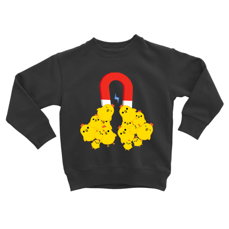 Chicks With Magnet Funny Chick Magnet T Shirt Toddler Sweatshirt by TimothyMears89 | Artistshot