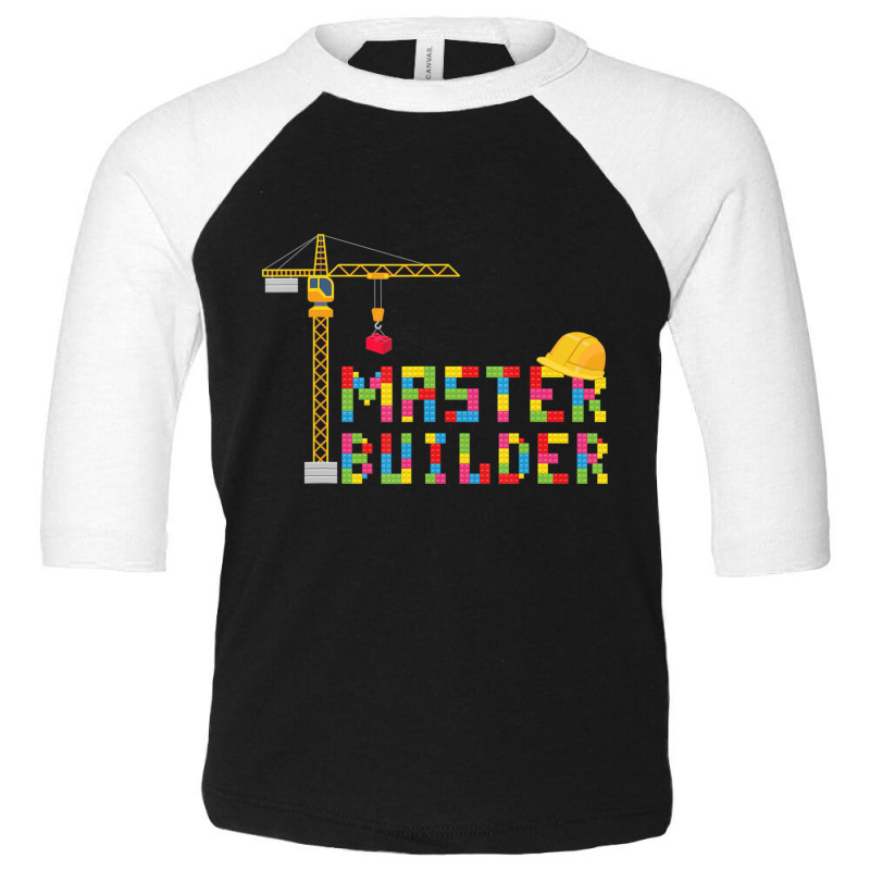 Master Builder Engineer Construction Building Bricks Blocks Toddler 3/4 Sleeve Tee | Artistshot