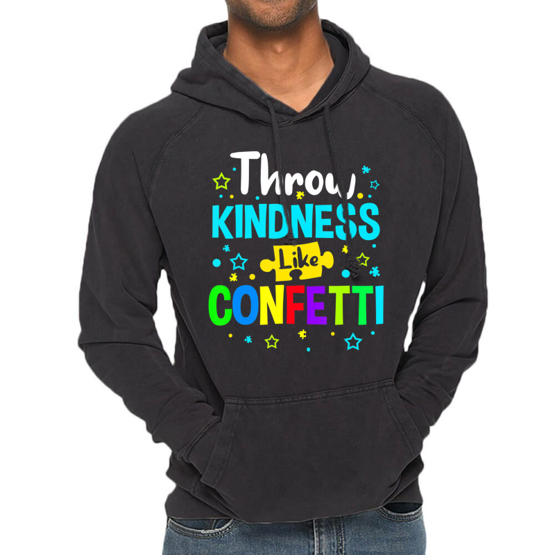 Throw Kindness Around Like Confetti Vintage Hoodie | Artistshot