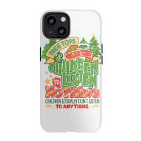 Tree Tops And Glisten Children To Nothing Christmas Iphone 13 Case | Artistshot