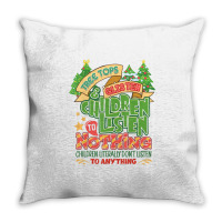 Tree Tops And Glisten Children To Nothing Christmas Throw Pillow | Artistshot