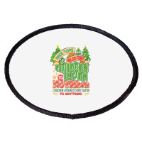 Tree Tops And Glisten Children To Nothing Christmas Oval Patch | Artistshot