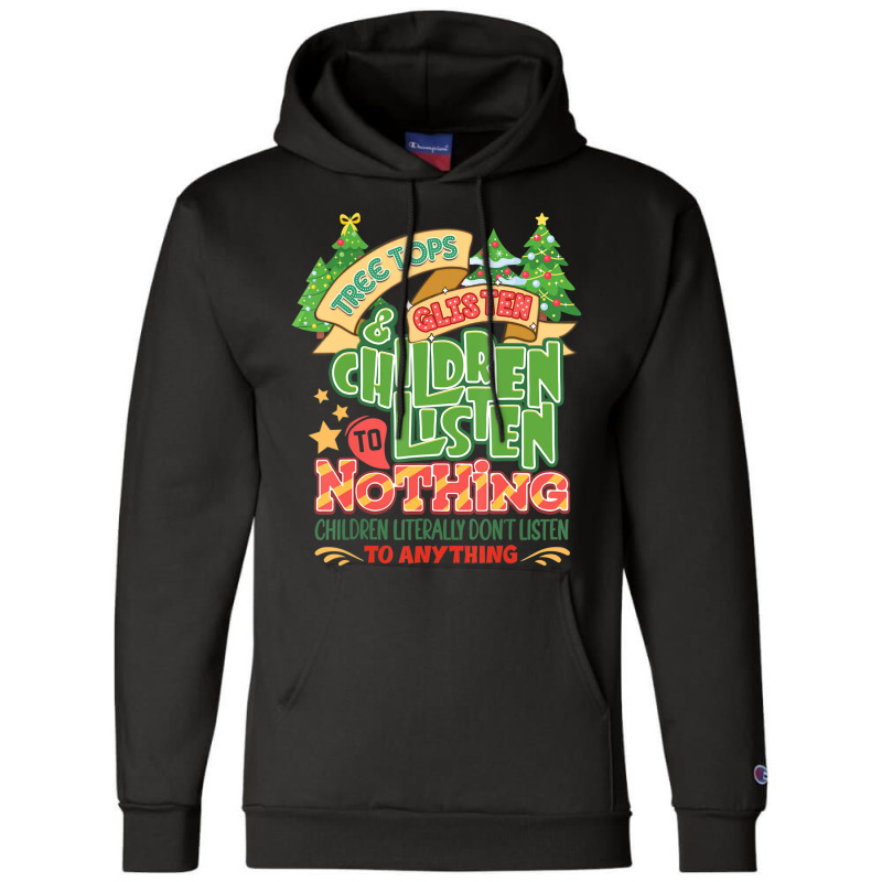 Tree Tops And Glisten Children To Nothing Christmas Champion Hoodie | Artistshot