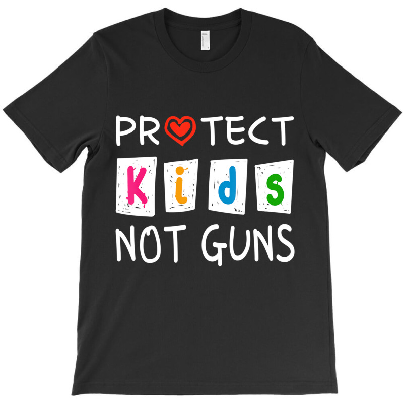 Protect Kids Not Guns Protect Children Stop Gun Violence T-shirt | Artistshot