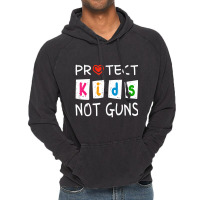 Protect Kids Not Guns Protect Children Stop Gun Violence Vintage Hoodie | Artistshot