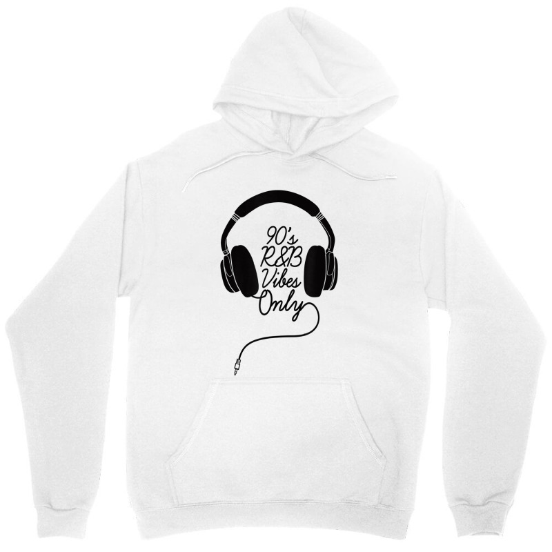 90s R&b Vibes Only Dj Headphones Rnb Mens My Favorite.png Unisex Hoodie by FrederickDesign | Artistshot