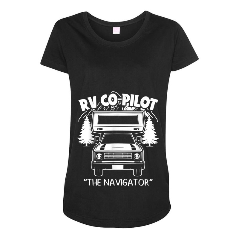 Rv Co-pilot Funny Camper Vacation Road Trip The Navigator Music Vintag Maternity Scoop Neck T-shirt by HailieDesign | Artistshot