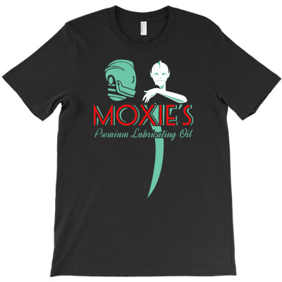Moxie's Premium Lubricating Oil T-shirt Designed By Deanna Langley