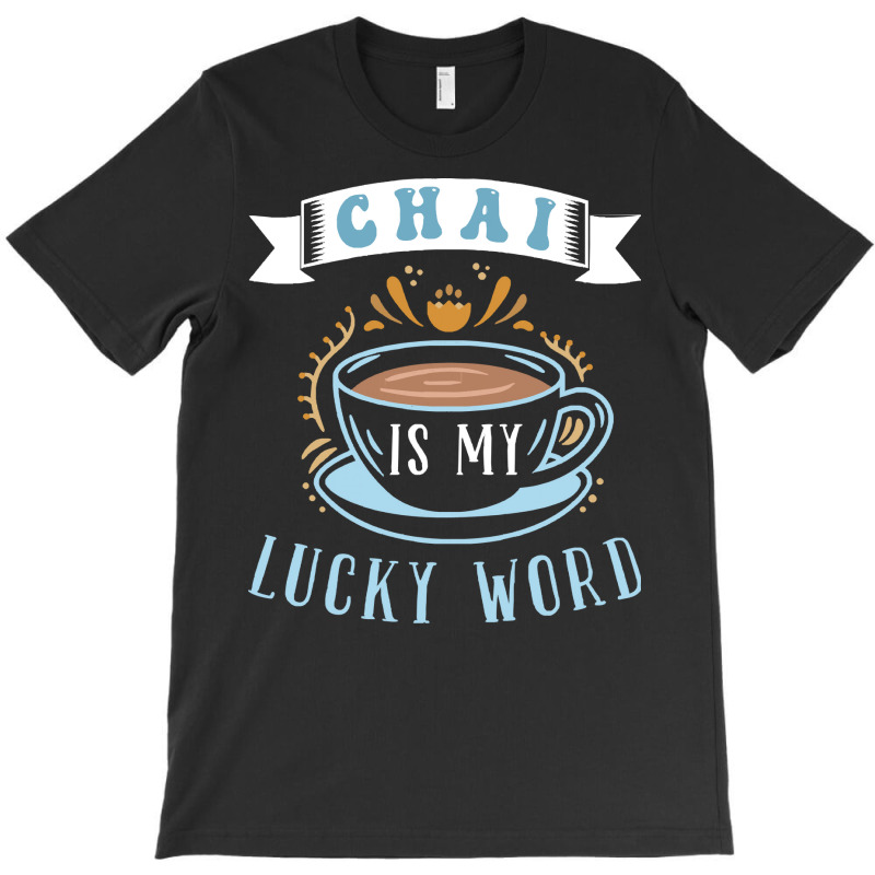 Chai T  Shirt1285 T-shirt | Artistshot