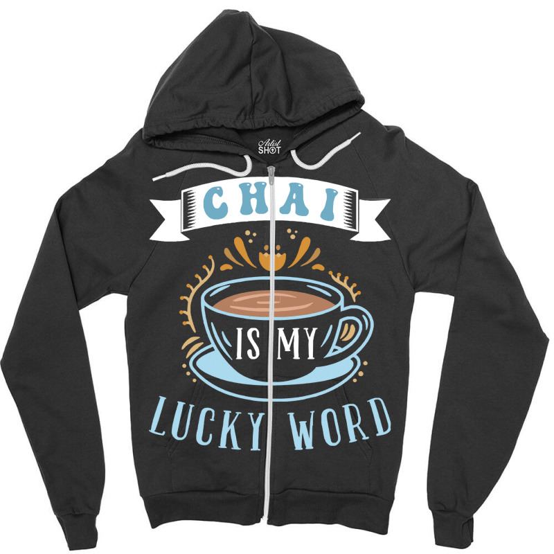 Chai T  Shirt1285 Zipper Hoodie | Artistshot