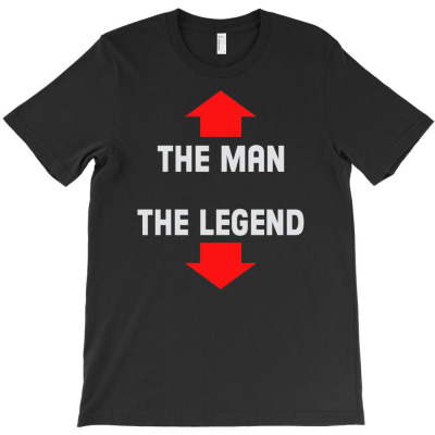 The Man The Legend T-shirt Designed By Deanna Langley