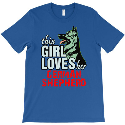 This Girl Loves Her German Shepherd T-shirt Designed By Deanna Langley