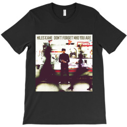 Custom Miles Kane Don't Forget Who You Are Copy T-shirt By Cm-arts