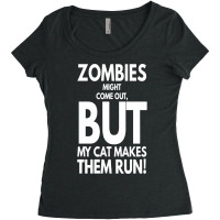 Zombies Might Come Out T  Shirt Zombies Might Come Out But My Cat Make Women's Triblend Scoop T-shirt | Artistshot