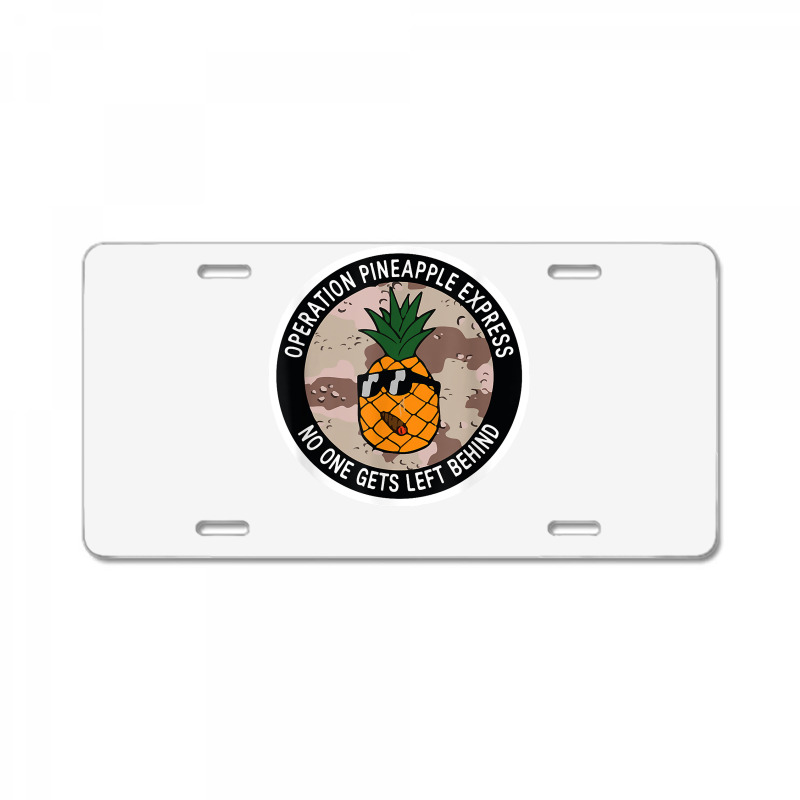 Operation Pineapple Express T Shirt License Plate | Artistshot