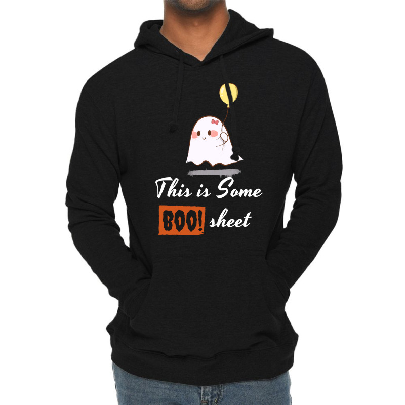 This Is Some Boo Sheet T  Shirt This Is Some Boo Sheet, Funny Hallowee Lightweight Hoodie | Artistshot