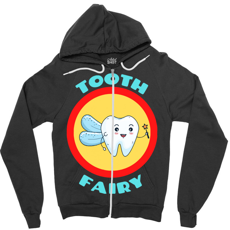 Tooth Fairy T  Shirt Tooth Fairy   Cute Tooth Fairy Pun T  Shirt Zipper Hoodie | Artistshot