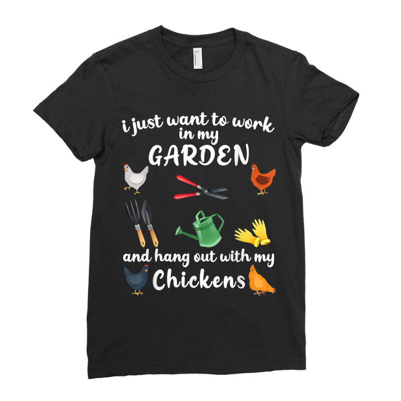 I Just Want To Work In My Garden And Hang Out Chicken Ladies Fitted T-Shirt by MarquesDesign | Artistshot