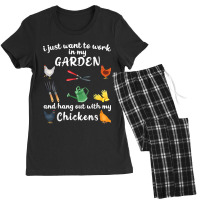 I Just Want To Work In My Garden And Hang Out Chicken Women's Pajamas Set | Artistshot