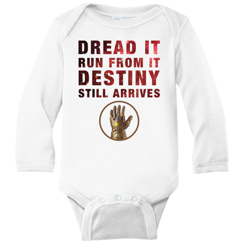 Dread It Run From It Destiny Still Arrives Long Sleeve Baby Bodysuit | Artistshot