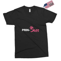 Prin Sass Woman Exclusive T-shirt | Artistshot