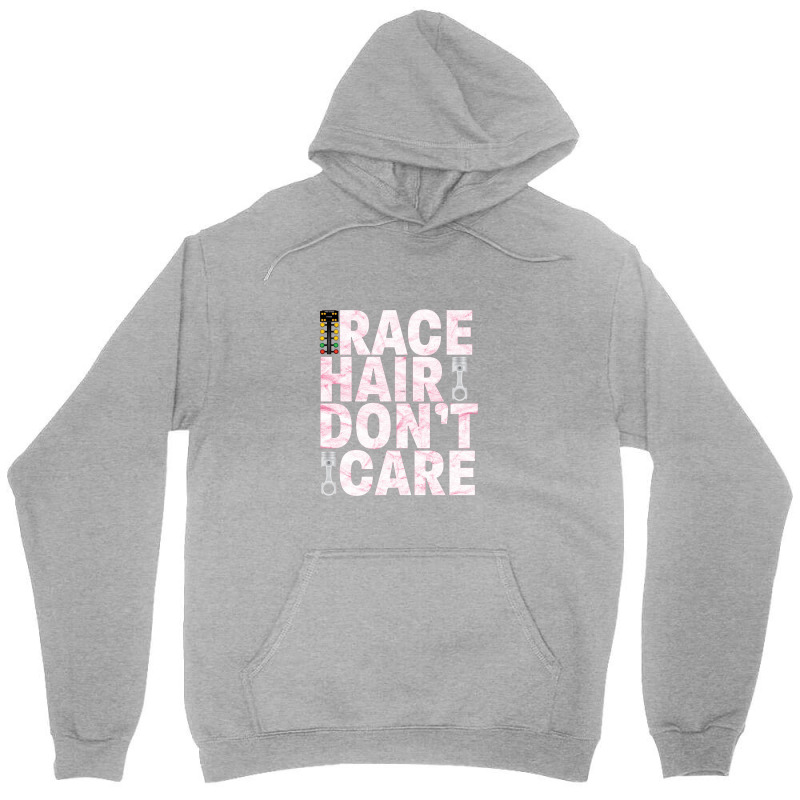 Race Hair Don't Care Drag Car Racing Funny Unisex Hoodie | Artistshot