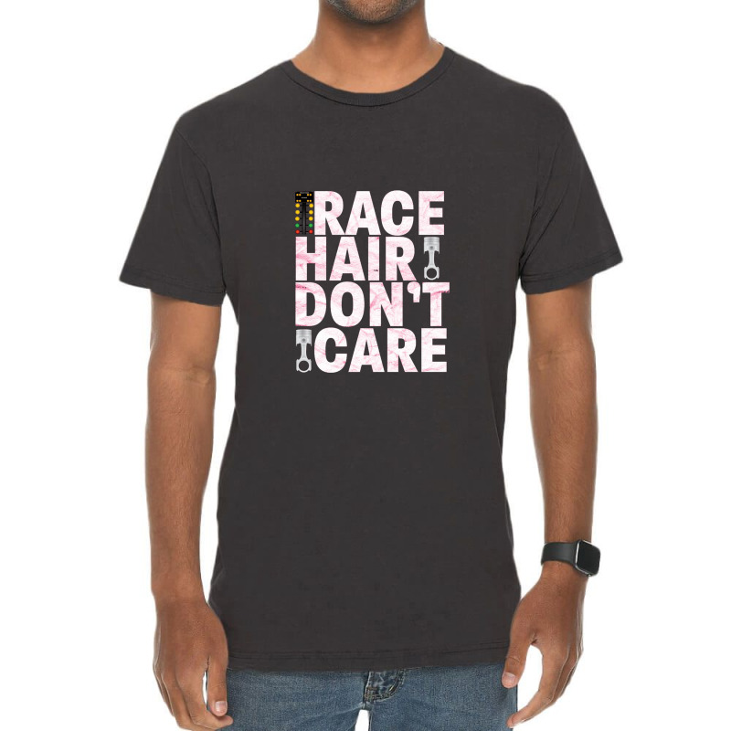 Race Hair Don't Care Drag Car Racing Funny Vintage T-shirt | Artistshot