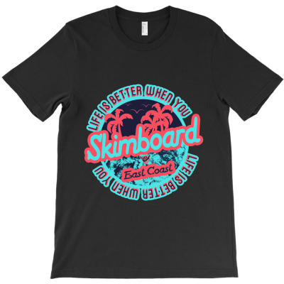 Skimboard East Coast For Skimboarder Skimboard East Coast For Skimboar T-shirt Designed By Pikopibarista