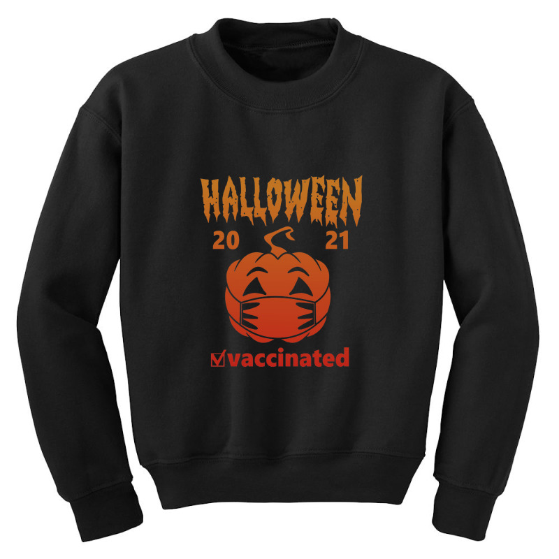 Halloween Vaccinated 2021, Halloween Youth Sweatshirt by kumenolak | Artistshot