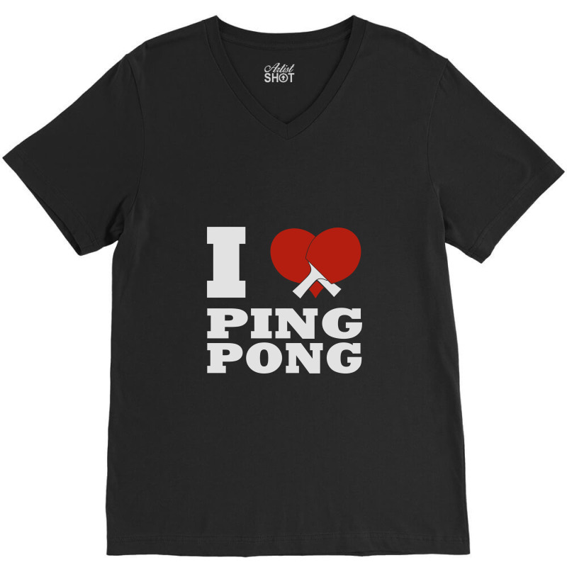 I Love Ping Pong, Ping Pong Lover V-Neck Tee by kumenolak | Artistshot