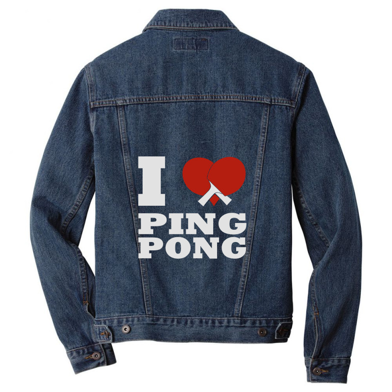 I Love Ping Pong, Ping Pong Lover Men Denim Jacket by kumenolak | Artistshot