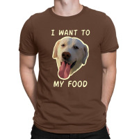 Dog Wants T-shirt | Artistshot