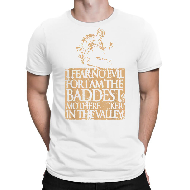 I Fear No Evil For I Am The Baddest Crusader Knights Templar T Shirt T-shirt | Artistshot