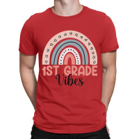 First Grade Vibes 1st Grade First Day Of School Rainbow T-shirt | Artistshot