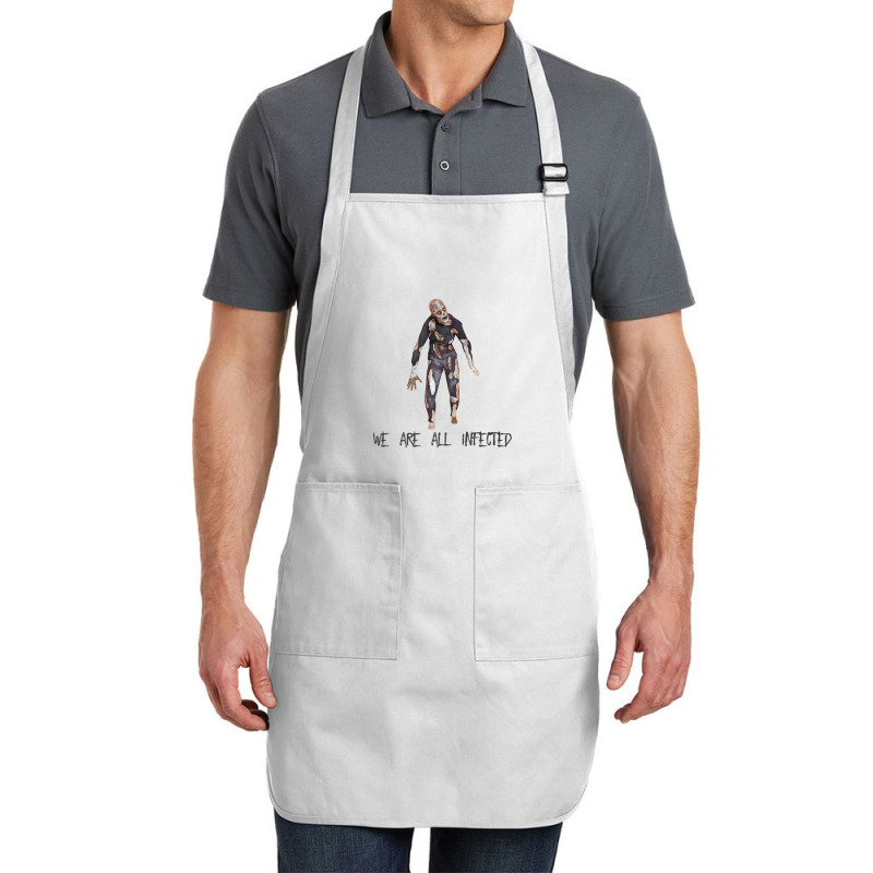 We Are All Infected Zombie Outbreak Halloween Full-length Apron | Artistshot