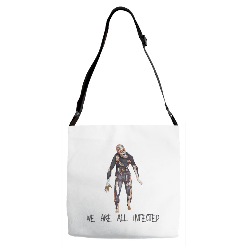 We Are All Infected Zombie Outbreak Halloween Adjustable Strap Totes | Artistshot