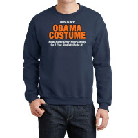 This Is My Obama Costume Anti Obama Halloween Crewneck Sweatshirt | Artistshot