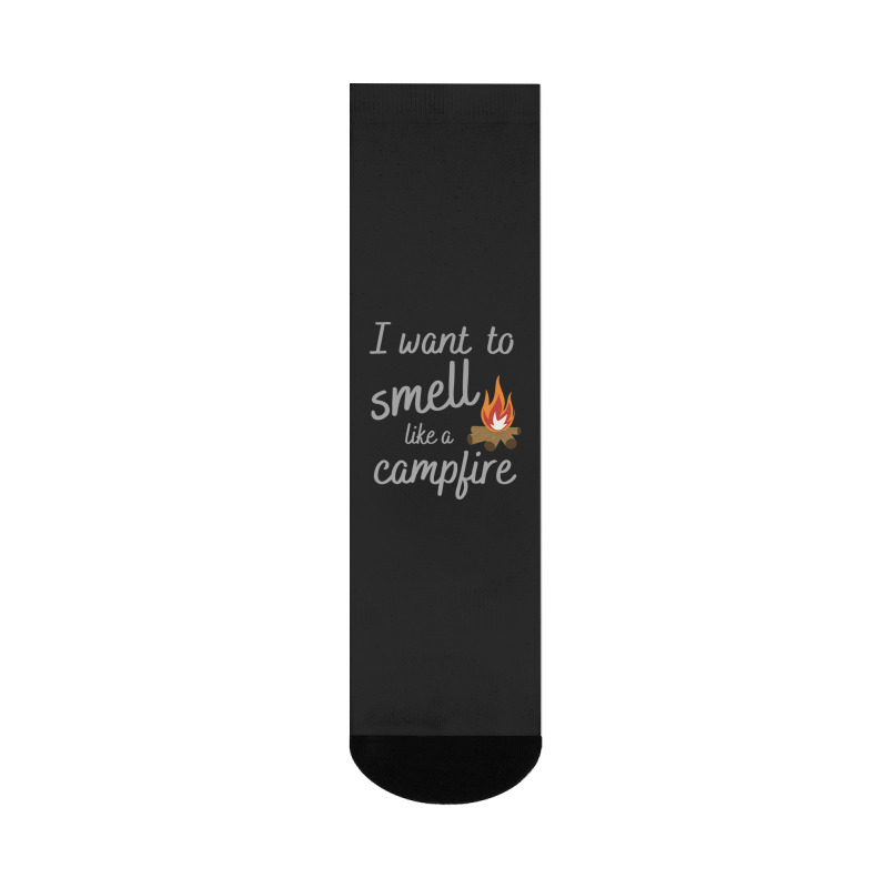 I Want To Smell Like A Campfire Camping Crew Socks | Artistshot