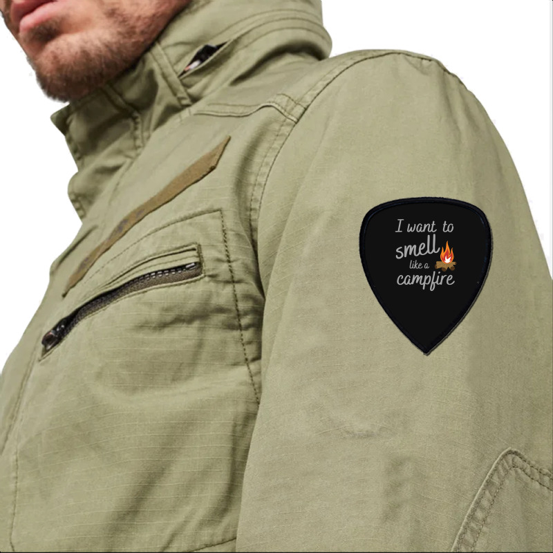 I Want To Smell Like A Campfire Camping Shield S Patch | Artistshot