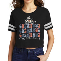 Happy Columbus Day Usa Flag Christopher Columbus Navigator T Shirt Scorecard Crop Tee | Artistshot