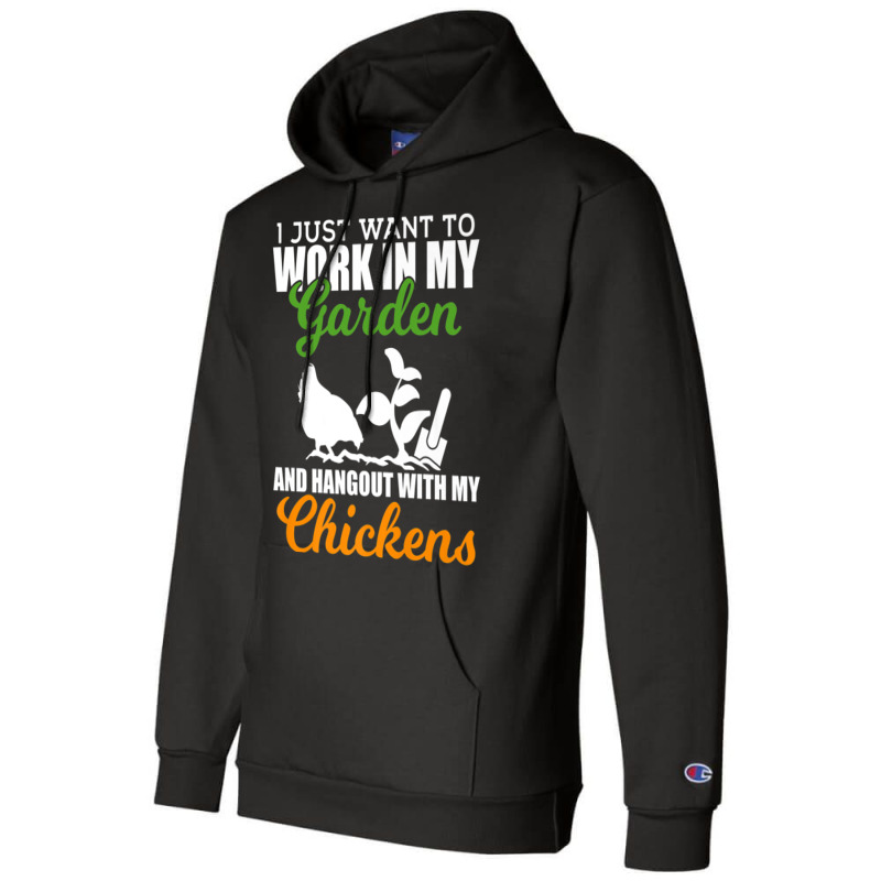 Work In My Garden Hangout With My Chickens Farmers Champion Hoodie by MarquesDesign | Artistshot