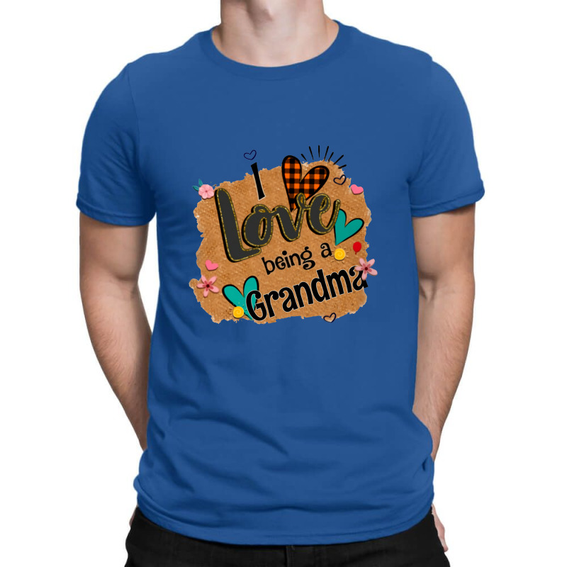 I Love Being A Grandma T-Shirt by govyvy | Artistshot