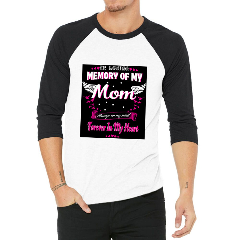 In Loving Memory Of My Mom 3/4 Sleeve Shirt by govyvy | Artistshot