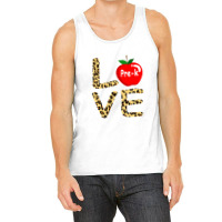 Love Pre K Teacher Tank Top | Artistshot