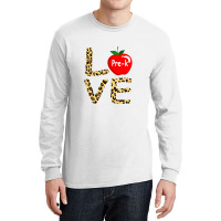 Love Pre K Teacher Long Sleeve Shirts | Artistshot