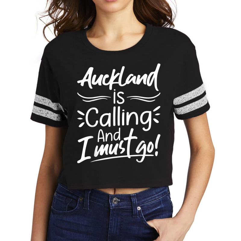 Auckland Is Calling And I Must Go Funny New Zealand Travel T Shirt Scorecard Crop Tee by roopeedwrich76 | Artistshot