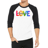 Love Always Wins For Light 3/4 Sleeve Shirt | Artistshot