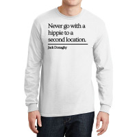 Jack Donaghy Quote Long Sleeve Shirts | Artistshot