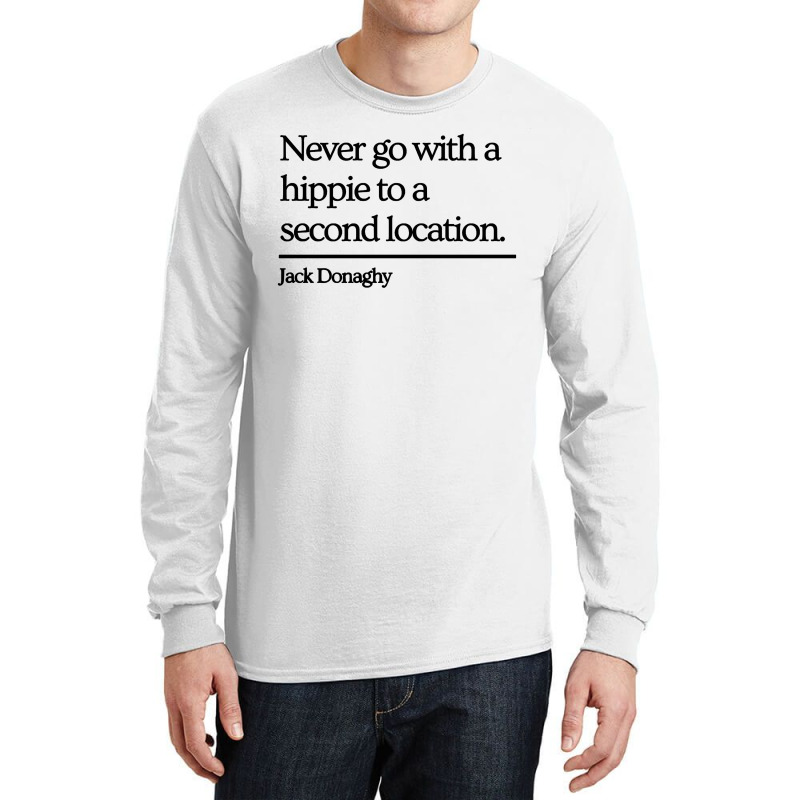 Jack Donaghy Quote Long Sleeve Shirts by GoldenArt | Artistshot